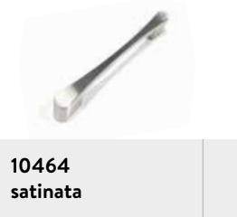 Maniglia SATINATA 10464 (12pz)