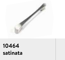 Maniglia SATINATA 10464  (15pz)